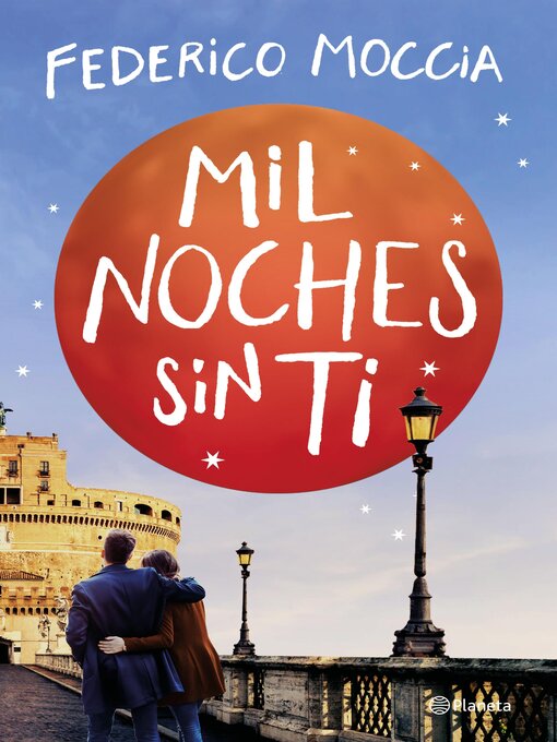 Title details for Mil noches sin ti by Federico Moccia - Available